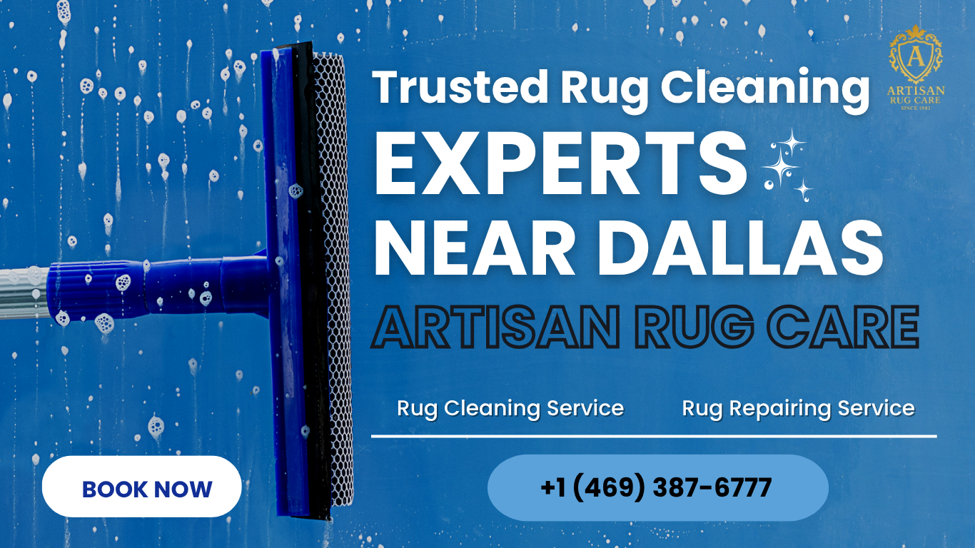 Trusted Rug Cleaning Experts Near Dallas