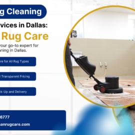 rug cleaning services in Dallas