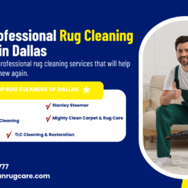 Professional Rug Cleaning Services in Dallas TX