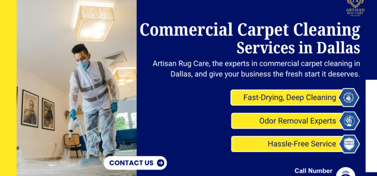 Commercial Carpet Cleaning Services in Dallas